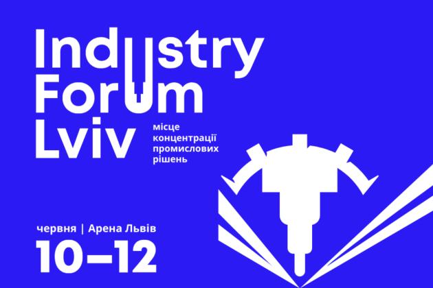Industry Forum Lviv 2026: Місце концентрації промислових рішень.